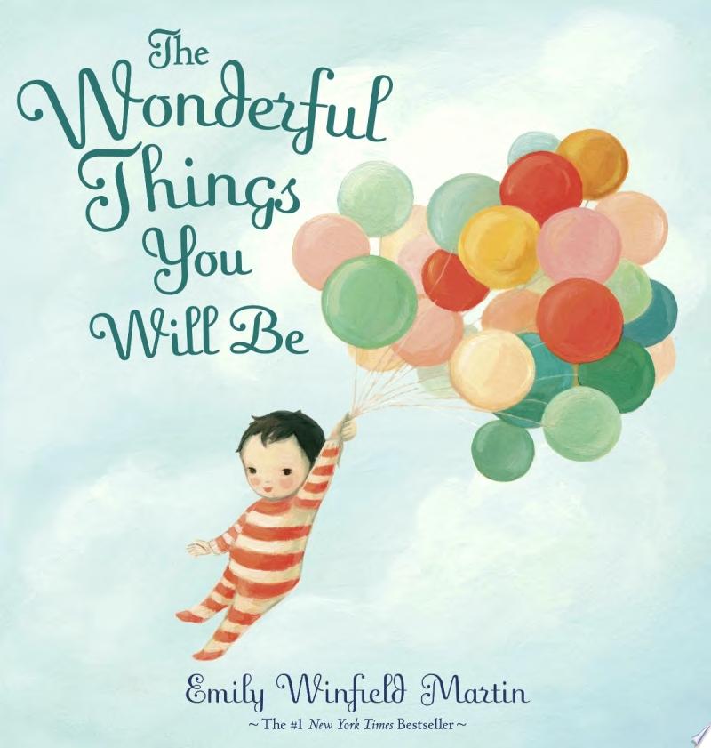 Image for "The Wonderful Things You Will Be"